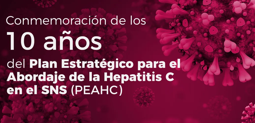 Diez años del plan nacional contra la hepatitis C: un modelo de éxito sanitario global